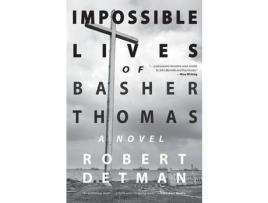Livro Impossible Lives Of Basher Thomas de Robert M Detman ( Inglês )