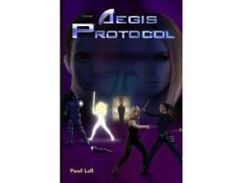 Livro The Aegis Protocol de Paul Lell ( Inglês )