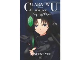 Livro Clara Wu And The Warlock: Book Five de Santi Sann ( Inglês )