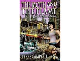 Livro The Moth And The Flame: A Yoelin Thibbony Rescue de Tyree Campbell ( Inglês )