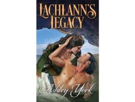 Livro Lachlann'S Legacy de Ashley York ( Inglês )