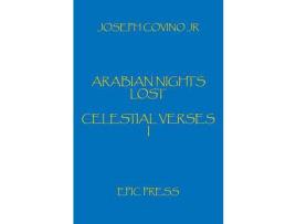 Livro Arabian Nights Lost: Celestial Verses I de Joseph Jr. Covino ( Inglês )