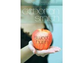 Livro Sweet Hush de Deborah Smith ( Inglês )