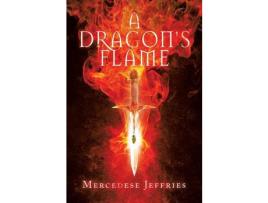 Livro A Dragon'S Flame de Mercedese Jeffries ( Inglês )