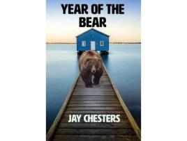 Livro Year Of The Bear de Jay Chesters ( Inglês )