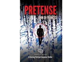 Livro Pretense: Imbroglio Trilogy de JOHN DI FRANCES ( Inglês )