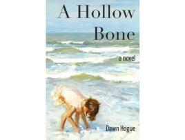Livro A Hollow Bone de Dawn Hogue ( Inglês )