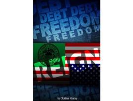Livro Debt Freedom Reign de Xabier Garay ( Inglês )