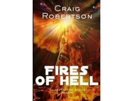 Livro The Fires Of Hell: Galaxy On Fire, Book 4 de Craig Robertson ( Inglês )