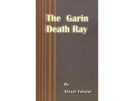 Livro The Garin Death Ray de Alexei Tolstoy ( Inglês )