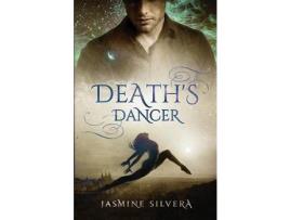 Livro Death'S Dancer de Jasmine Silvera ( Inglês )