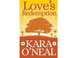 Livro Love'S Redemption de Kara O'Neal ( Inglês )