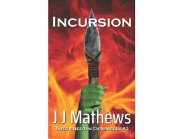 Livro Incursion de J J Mathews ( Inglês )