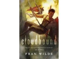 Livro Cloudbound de FRAN WILDE ( Inglês )