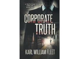 Livro 01: Corporate Truth de Fleet William Karl ( Inglês )