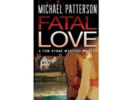 Livro Fatal Love de Michael Patterson ( Inglês )