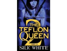 Livro The Teflon Queen Pt 2 de Silk White ( Inglês )