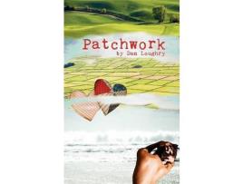 Livro Patchwork de Dan Loughry ( Inglês )