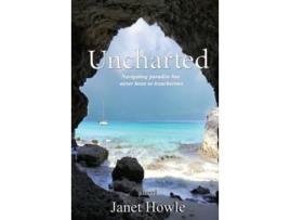 Livro Uncharted de Janet Howle ( Inglês )