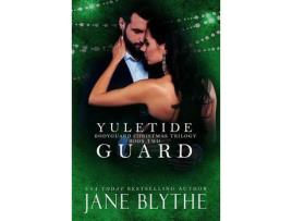 Livro Yuletide Guard de Jane Blythe ( Inglês )