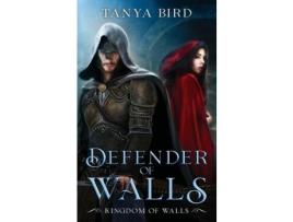 Livro Defender Of Walls de Tanya Bird ( Inglês )