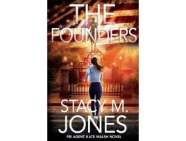 Livro The Founders de Stacy M. Jones ( Inglês )