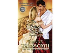 Livro The Duke'S Bride: (Large Print) de Joanne Wadsworth ( Inglês )