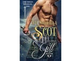 Livro To Conquer A Scot de Tamara Gill ( Inglês )