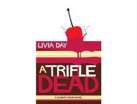 Livro A Trifle Dead (Cafe La Femme Mysteries Book 1) de Livia Day ( Inglês )