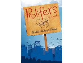 Livro Prolifers A Novel de Michael William O'Malley ( Inglês )