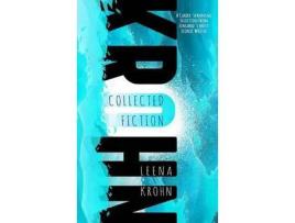 Livro Leena Krohn: The Collected Fiction de Leena Krohn ( Inglês )