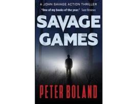 Livro Savage Games de Peter Boland ( Inglês )
