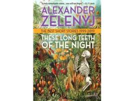 Livro These Long Teeth Of The Night de Alexander Zelenyj ( Inglês )