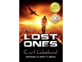 Livro The Lost Ones: Nothing Is How It Seems de Carl Lakeland ( Inglês )