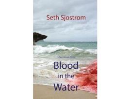 Livro Blood In The Water de Seth Sjostrom ( Inglês )