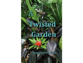 Livro A Twisted Garden de Simon Quellen Field ( Inglês )