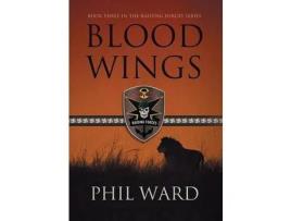 Livro Blood Wings de Phil Ward ( Inglês )