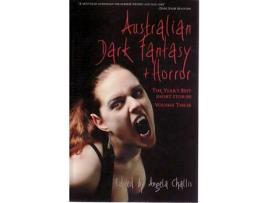 Livro Australian Dark Fantasy And Horror Volume Three de Angela Challis ( Inglês )