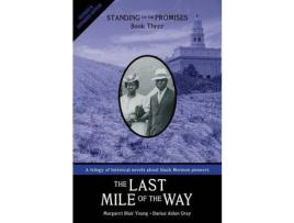 Livro Standing On The Promises, Book Three: The Last Mile Of The Way (Revised &Amp; Expanded) de Margaret Blair Young ( Inglês )