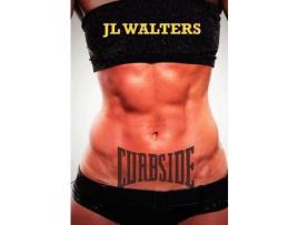 Livro Curbside de J. L. Walters ( Inglês )