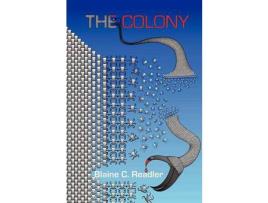 Livro The Colony de Blaine Readler ( Inglês )