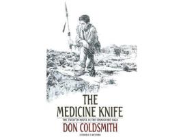 Livro The Medicine Knife de Don Coldsmith ( Inglês )