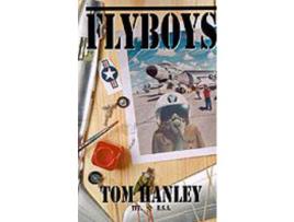 Livro Flyboys de Tom Hanley TFT B.S.A. ( Inglês )