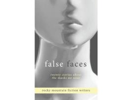 Livro False Faces: Twenty Stories About The Masks We Wear de Hammond Warren ( Inglês )