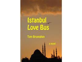 Livro Istanbul Love Bus de Tom Brosnahan ( Inglês )