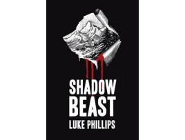 Livro Shadow Beast de Luke Phillips ( Inglês )