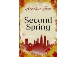 Livro Second Spring de Sandhya Jane ( Inglês )