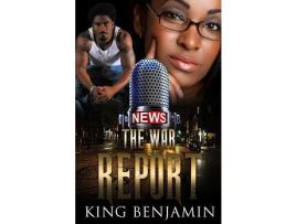 Livro The War Report de King Benjamin ( Inglês )