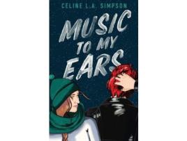 Livro Music To My Ears de Celine Simpson ( Inglês )