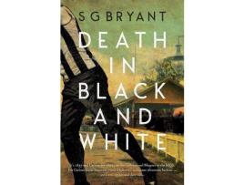 Livro Death In Black And White de SG Bryant ( Inglês )